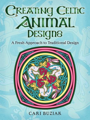 cover image of Creating Celtic Animal Designs
